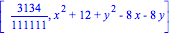 [3134/111111, x^2+12+y^2-8*x-8*y]